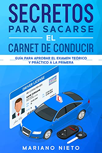 Consejos infalibles para obtener tu carnet de conducir a la primera: Gu&iacute;a definitiva