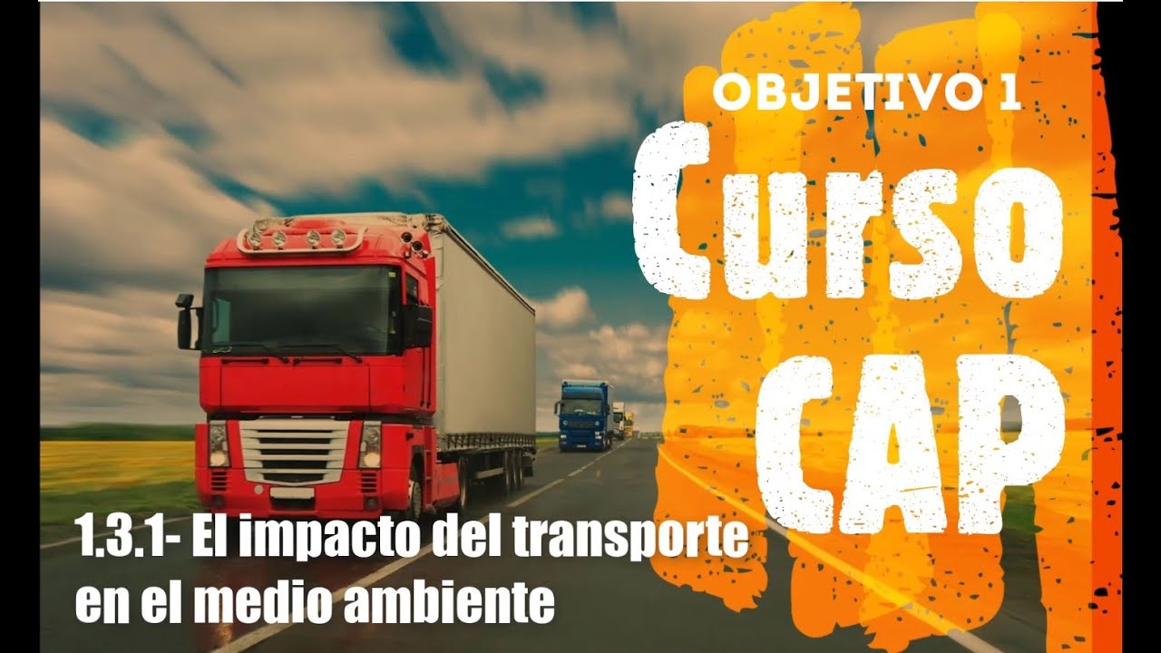 Todo lo que necesitas saber sobre el curso CAP: La clave para profesionalizarte en el mundo del transporte
