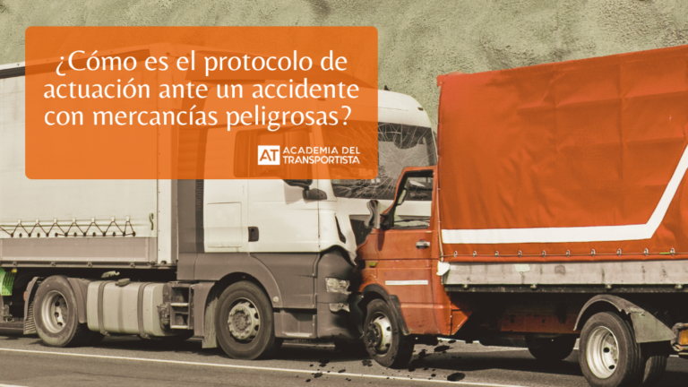 Protocolo de Actuaci&oacute;n en Accidentes con Mercanc&iacute;as Peligrosas: Gu&iacute;a Esencial para Conductores Profesionales