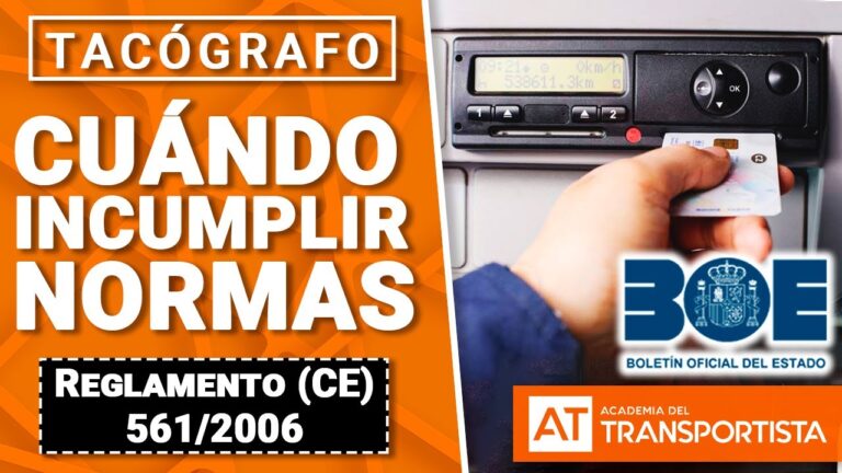 Entendiendo el Reglamento CE 561 del 2006: Implicaciones y Aplicación en la Conducción Profesional